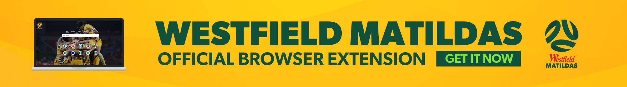 Westfield Matildas Browser Extension Thin Banner