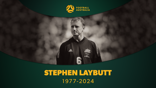 Football Australia mourns the passing of former Socceroo, Stephen Laybutt
